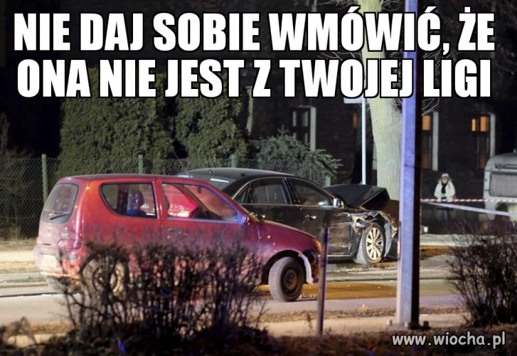 Każdą można