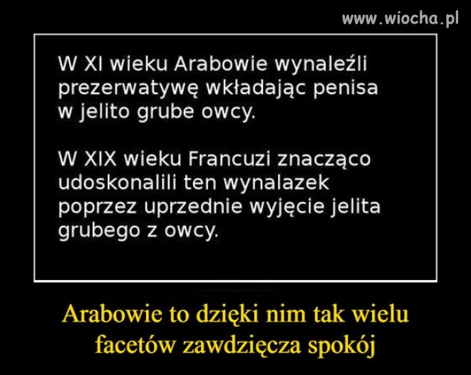 Arabowie nie przyjęli francuskiej innowacji