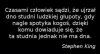 To się nie zmieni...