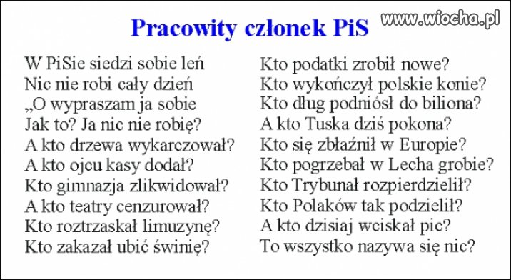 Pozwolę sobie dodać taki wierszyk. 