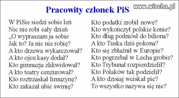 Pozwolę sobie dodać taki wierszyk. 