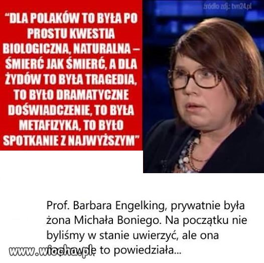 Mam wrażenie, że  Żydzi mają o nas
