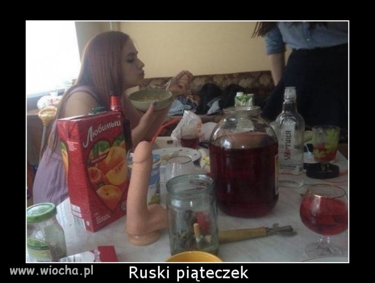 A dzisiaj Piątek.