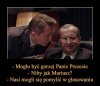 Zawsze moglo być gorzej. 