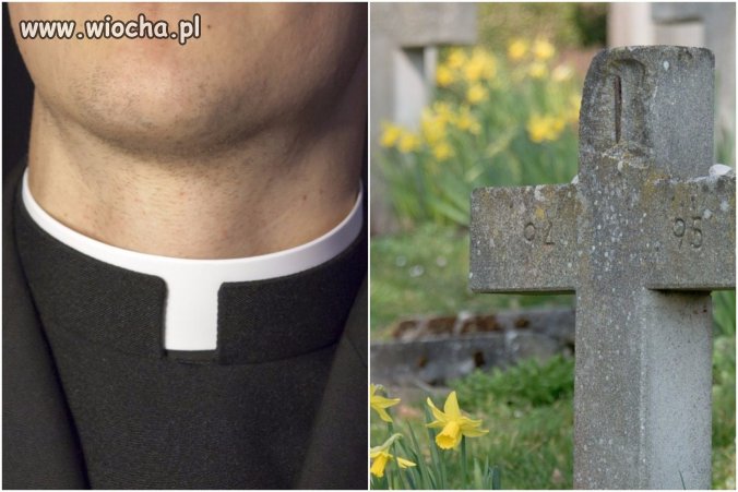 Ksiądz bez duszy odmawia pogrzebu.