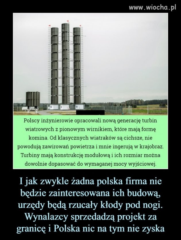 A po co nam jakieś wiatraki ?