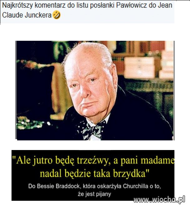 A jutro panna też będziesz brzydka, a ja wytrzeźwieję..