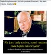A jutro panna też będziesz brzydka, a ja wytrzeźwieję..