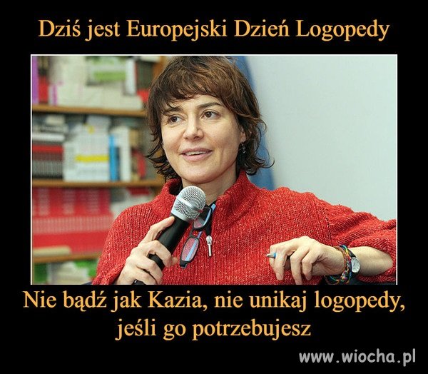 Nie bądź jak Kazia.
