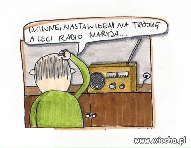 Nastawiłem Trójkę a tu...