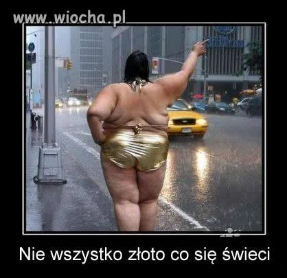 Nie wszystko złoto 