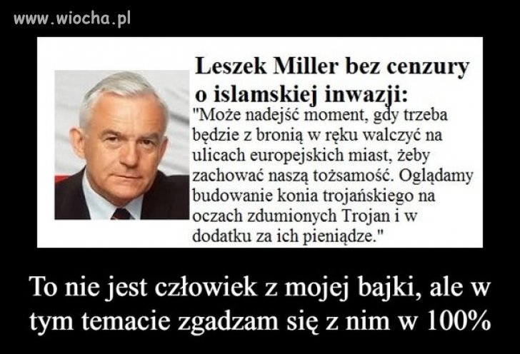 Miller o islamskiej inwazji