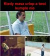 Kiedy masz urlop a Twoi kumple nie