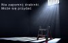 Nie zapomnij