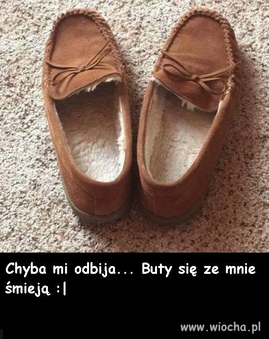 Buty się ze mnie śmieją.