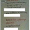 KIELISZEK CI ZAWSZE POMOŻE...