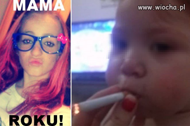 Młoda mama wychowana z patoli 