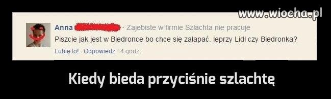 Kiedy bieda przyciśnie szlachtę
