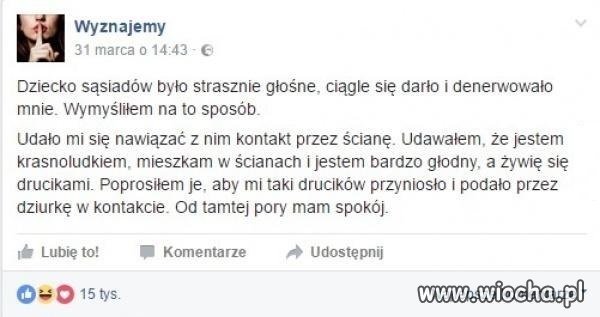 Sposób na uciążliwe dziecko sąsiadów