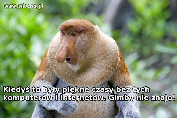 Stare i "piękne" czasy.
