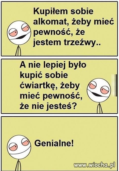 Myśl dwa razy zanim coś zrobisz