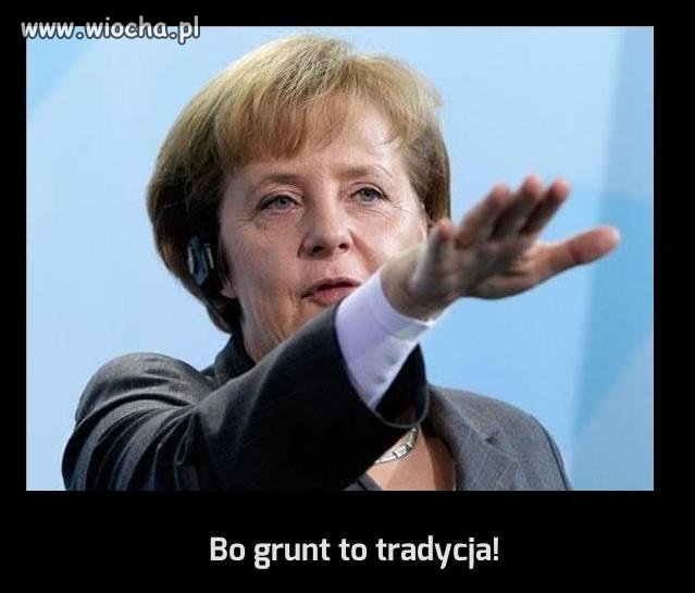 Bo grunt to tradycja!