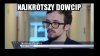 Znacie krótszy?