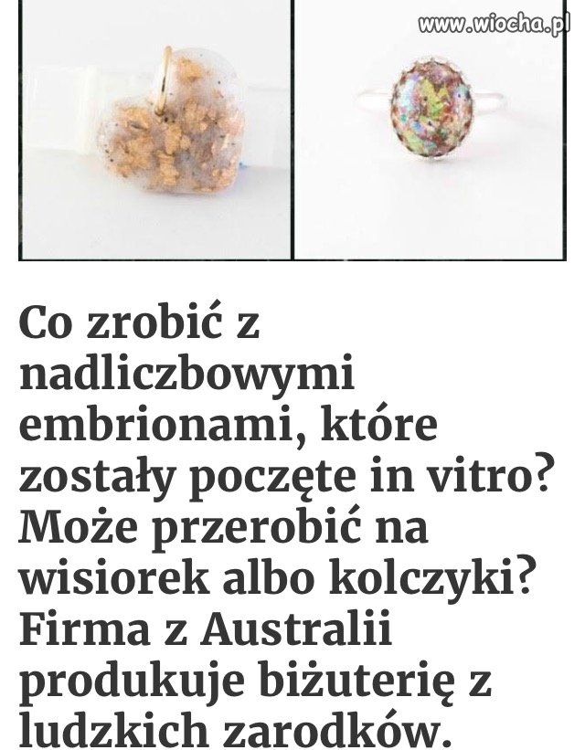 Biżuteria z ludzkich embrionów. 