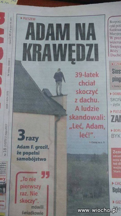 A ludzie skandowali ...