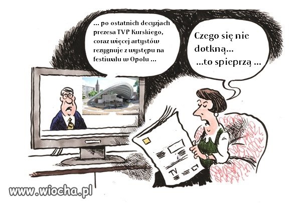 Czego się nie dotkną ...