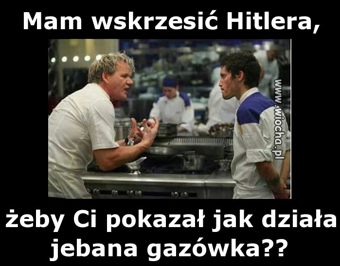 Mam wskrzesić Hitlera, 