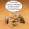 Wieczorne rozmyślania prezesiny Jarczysława