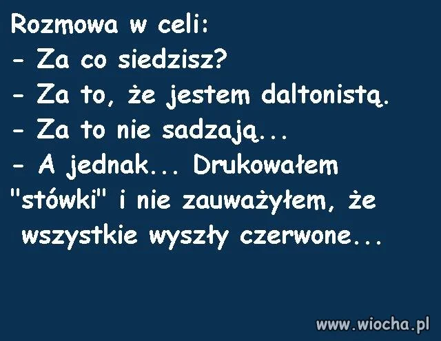 Za co siedzisz?