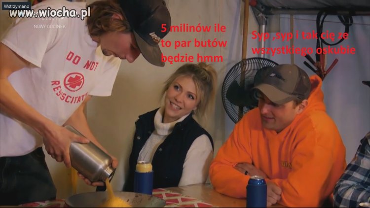 Kiedy dziewczyna wie że masz 5 milionów w złocie..
