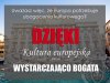 Kultura europejska już dziękuje.