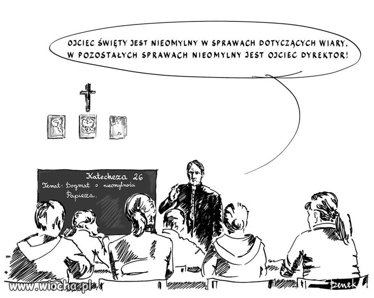 Bo Ojciec Dyrektor jest NIEOMYLNY