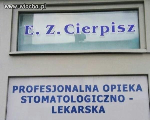 Idealne nazwisko dla dentysty