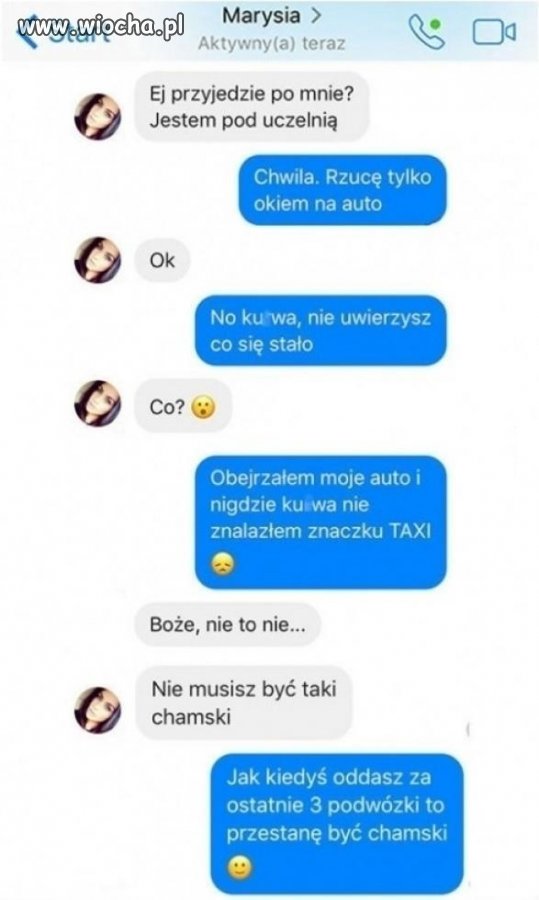 Taksówkę sobie znalazła...