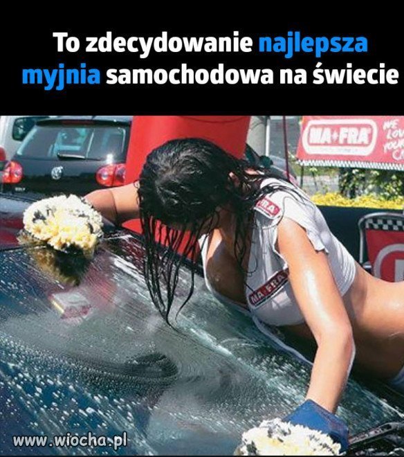 Myjnia...?