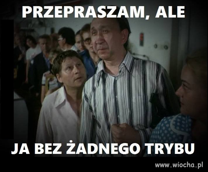 Ja bez trybu