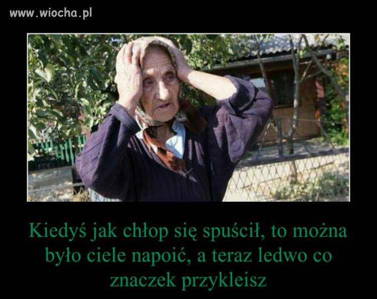 Kiedyś to byli czasy