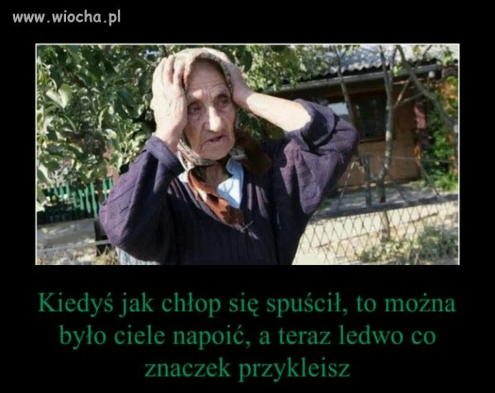 Kiedyś to byli czasy