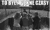 To były czasy