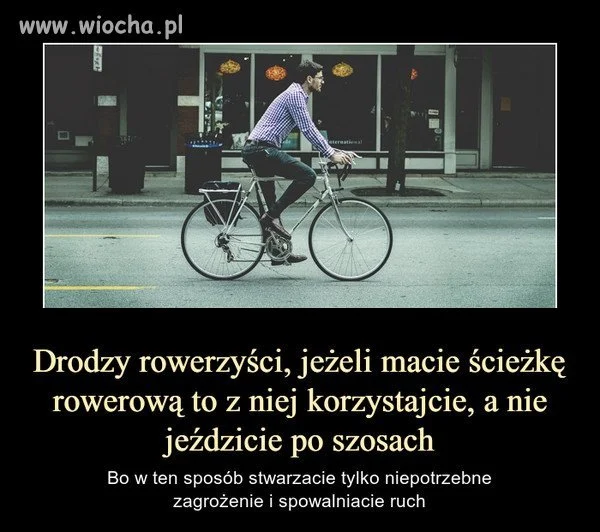 Sam jeżdżę autem i rowerem