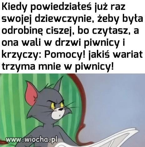 Kochanie proszę! Ucisz się!