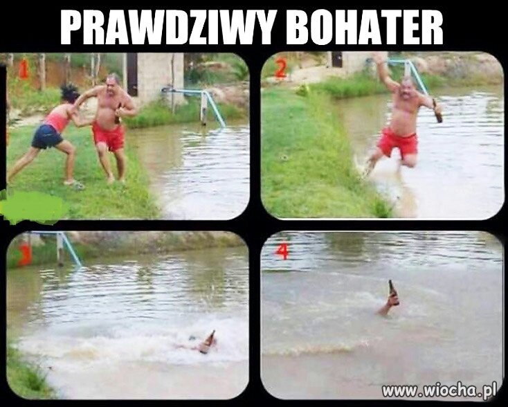 No i to jest prawdziwy bohater