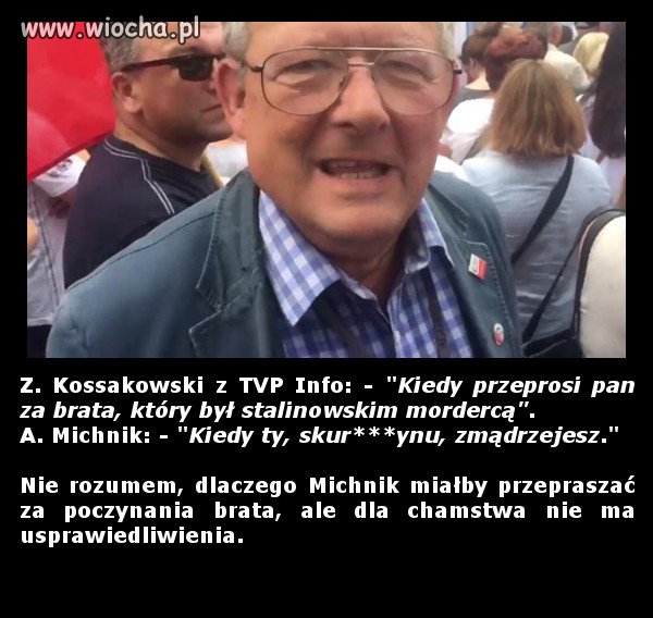 Dla chamstwa nie ma usprawiedliwiania 