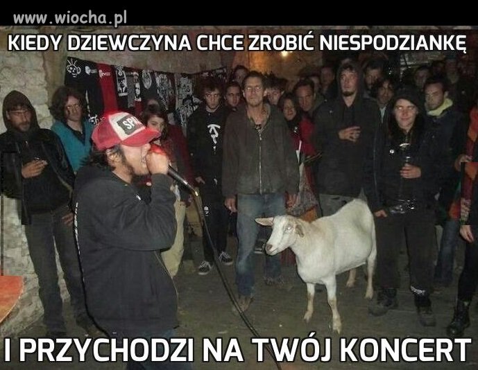 Kiedy dziewczyna chce zrobić niespodziankę