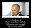 Co tu się odpier***