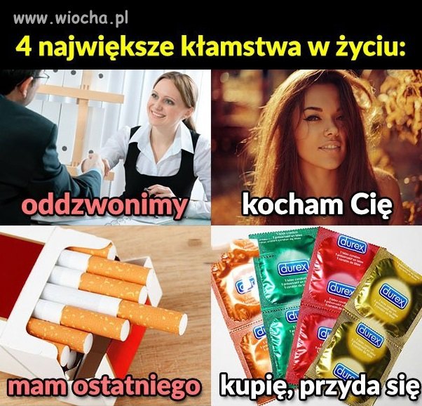 4 największe kłamstwa w życiu